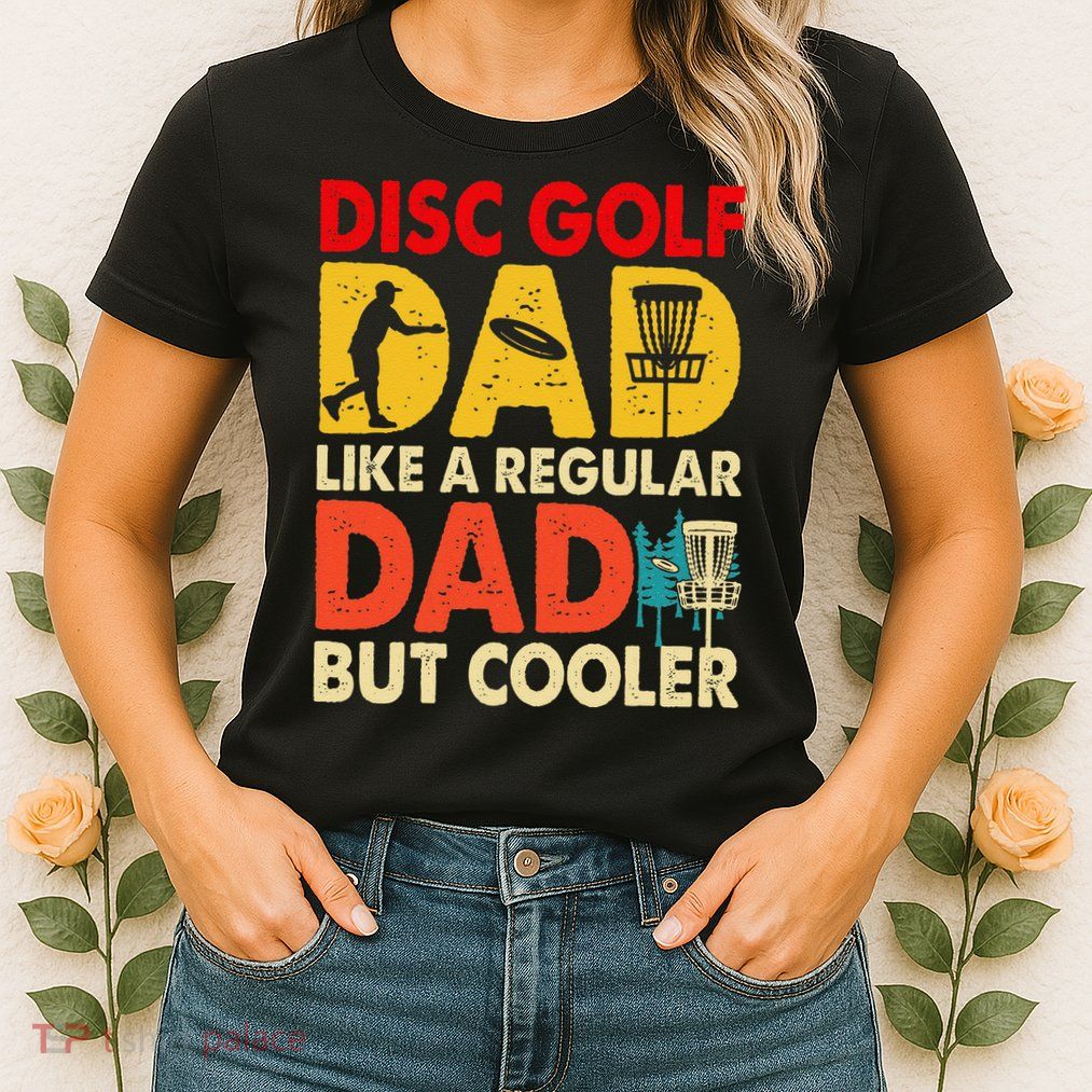 Disc Golf Dad Grandpa Joke For Disc Golf Player Lovers Womens T-Shirt