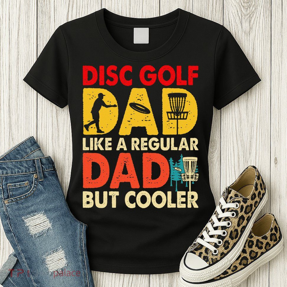 Disc Golf Dad Grandpa Joke For Disc Golf Player Lovers Womens T-Shirt