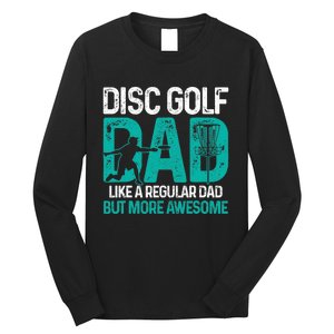 Disc Golf Dad Funny Cool Frisbee Frolf Golf Basket Gift Long Sleeve Shirt