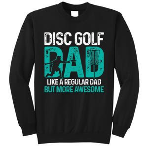 Disc Golf Dad Funny Cool Frisbee Frolf Golf Basket Gift Sweatshirt