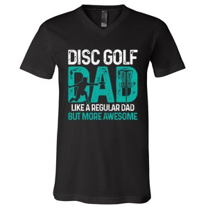 Disc Golf Dad Funny Cool Frisbee Frolf Golf Basket Gift V-Neck T-Shirt