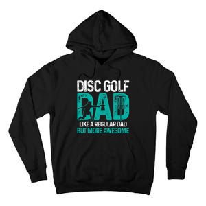 Disc Golf Dad Funny Cool Frisbee Frolf Golf Basket Gift Tall Hoodie