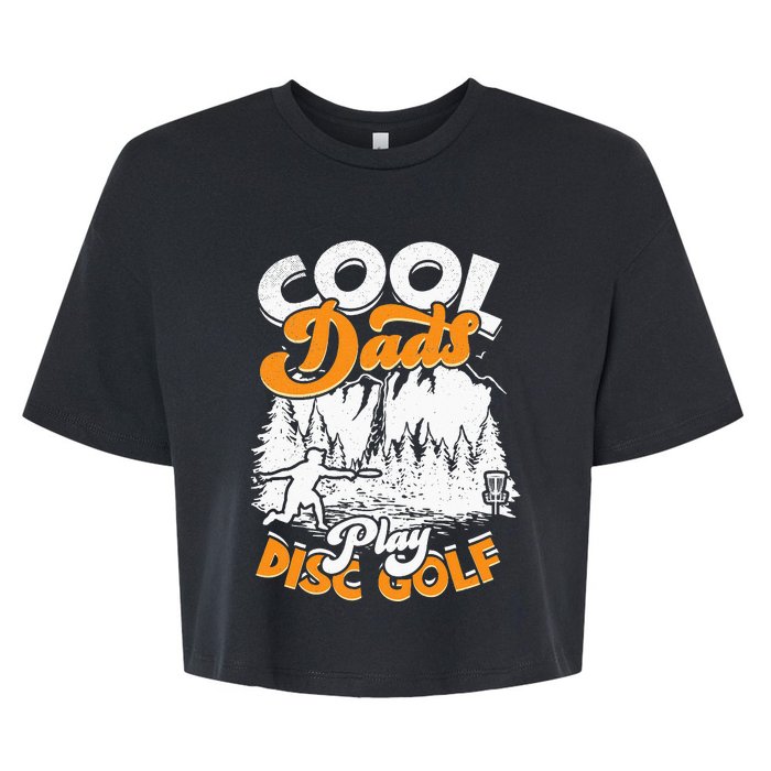 Disc Golfing Discgolf Basket Cool Dads Play Disc Golf Bella+Canvas Jersey Crop Tee