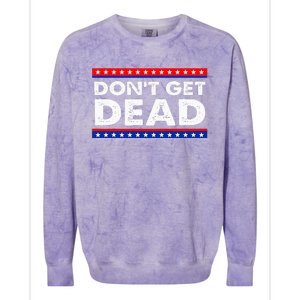 DonT Get Dead Colorblast Crewneck Sweatshirt