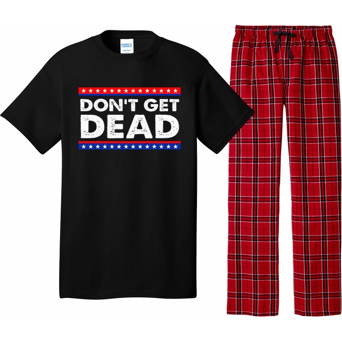 DonT Get Dead Pajama Set