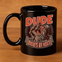 Disc Golf Dude Wheres My Disc II 11oz C Handle Ceramic Mug