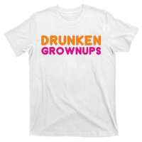 Drunken Grownups T-Shirt