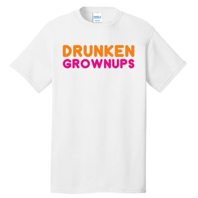 Drunken Grownups Tall T-Shirt