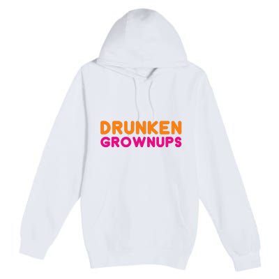 Drunken Grownups Premium Pullover Hoodie