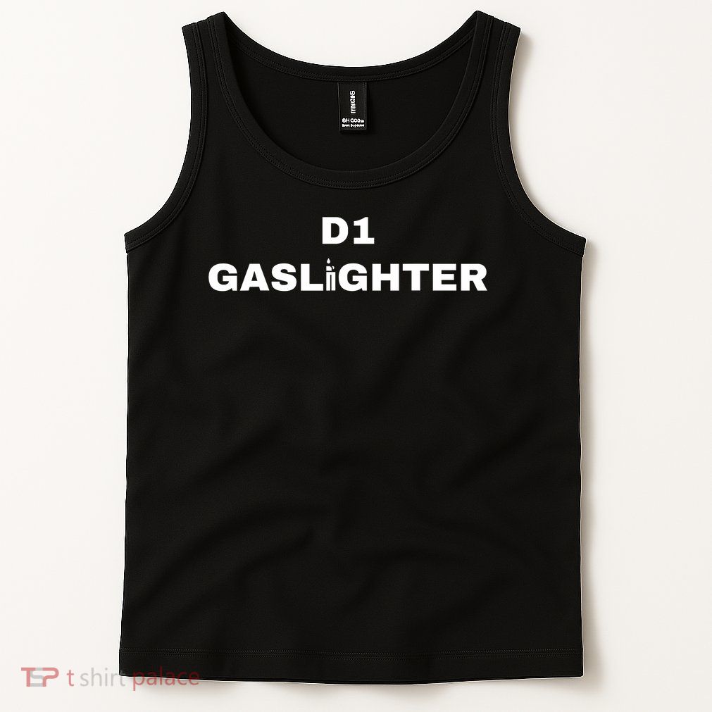 D1 Gaslighter Tank Top
