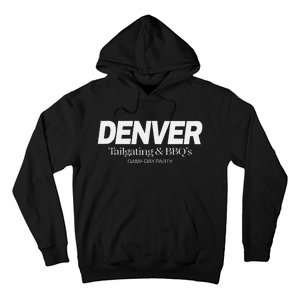 Denver Game Day Bbq Party Hometown Pride Denver Hoodie