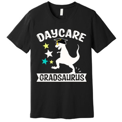 Daycare Gradsaurus Dinosaur Baby Boy Daycare Graduation Premium T-Shirt