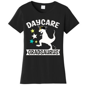 Daycare Gradsaurus Dinosaur Baby Boy Daycare Graduation Women's T-Shirt