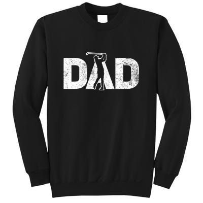 Dad Golf Daddy Golfer Gift For Father's Day Sweatshirt