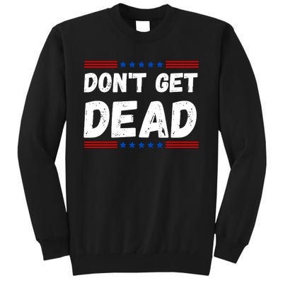 DonT Get Dead For Hunters Of Monsters Sweatshirt