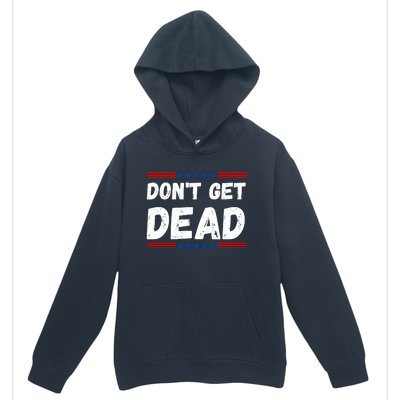 DonT Get Dead For Hunters Of Monsters Urban Pullover Hoodie