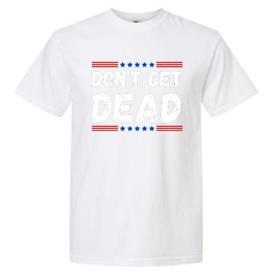 DonT Get Dead For Hunters Of Monsters Garment-Dyed Heavyweight T-Shirt