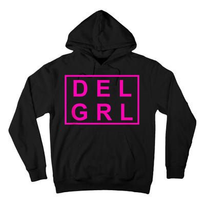 DEL GRL Delaware Girl Pink Design Tall Hoodie