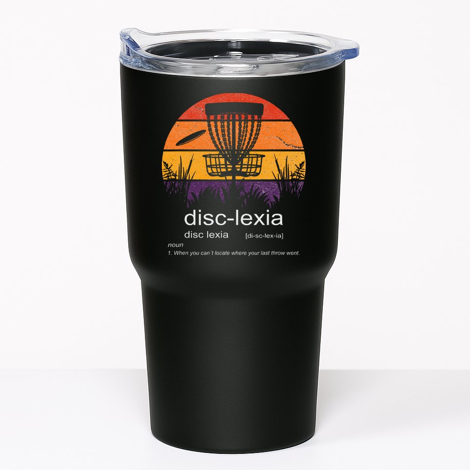 Disc Golf disclexia disc golf meme funny disc golf Tumbler