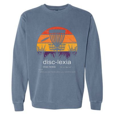 Disc Golf disclexia disc golf meme funny disc golf Garment-Dyed Sweatshirt