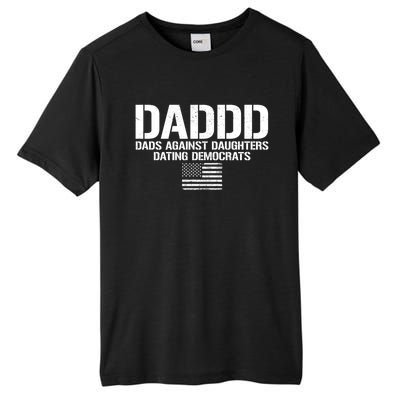 Daddd Gift Dads Against Daughters Dating Democrats Great Gift Tall Fusion ChromaSoft Performance T-Shirt