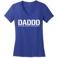 Daddd Gift Dads Against Daughters Dating Democrats Meaningful Gift Women's V-Neck T-Shirt