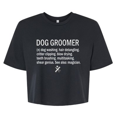 Dog Groomer Definition Pet Groomer Puppy Grooming Dog Salon Gift Bella+Canvas Jersey Crop Tee