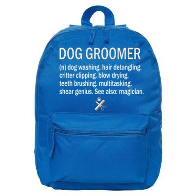 Dog Groomer Definition Pet Groomer Puppy Grooming Dog Salon Gift 16 in Basic Backpack