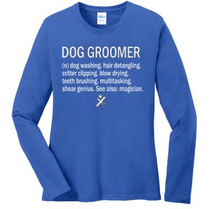 Dog Groomer Definition Pet Groomer Puppy Grooming Dog Salon Gift Ladies Long Sleeve Shirt