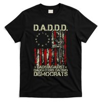 Daddd Gun Dads Against Daughters Dating Democrats On Back T-Shirt