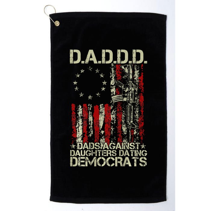 Daddd Gun Dads Against Daughters Dating Democrats On Back Golf Towel