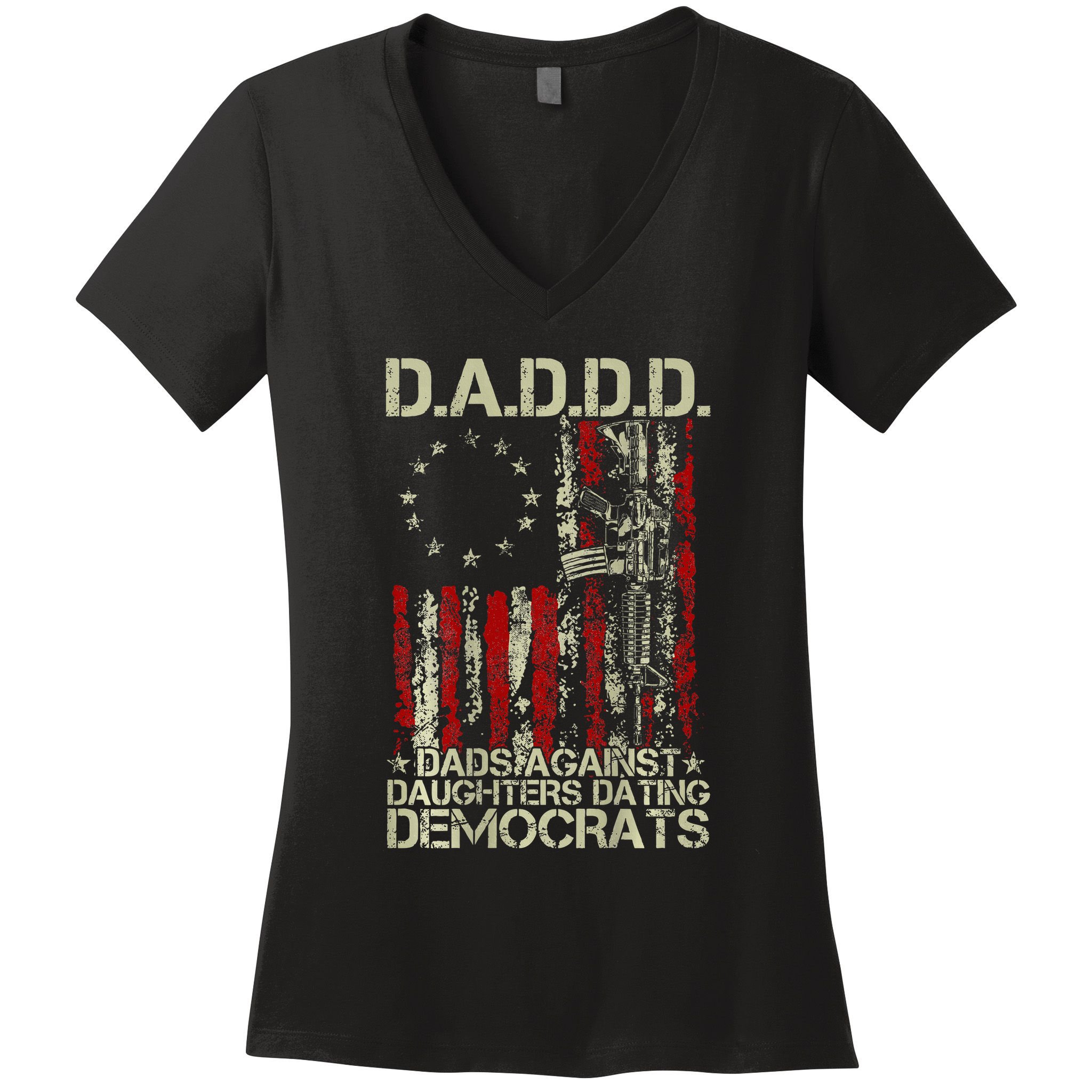 Daddd Gun Dads Against Daughters Dating Democrats On Back Women's V-Neck T-Shirt
