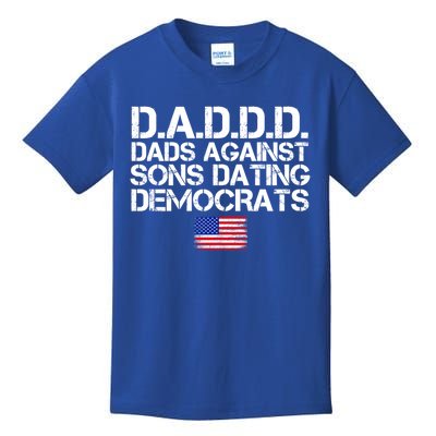 Daddd Gift Dads Against Sons Dating Democrats Gift Kids T-Shirt