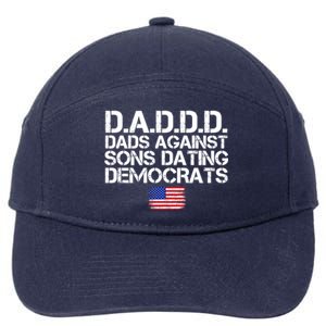 Daddd Gift Dads Against Sons Dating Democrats Gift 7-Panel Snapback Hat