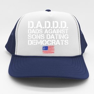 Daddd Gift Dads Against Sons Dating Democrats Gift Trucker Hat