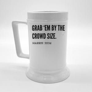 Debate Grab Em By The Crowd Size Kamala Harris 2024 Beer Stein