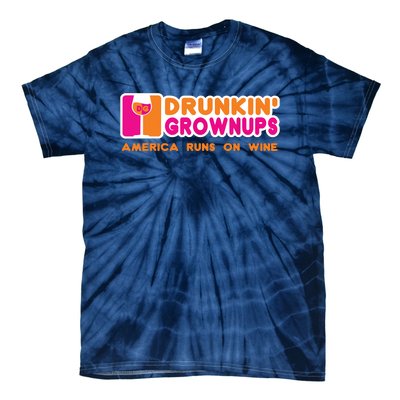 Drunken Grownups Funny Wine Shirts Drinking Gifts Tie-Dye T-Shirt