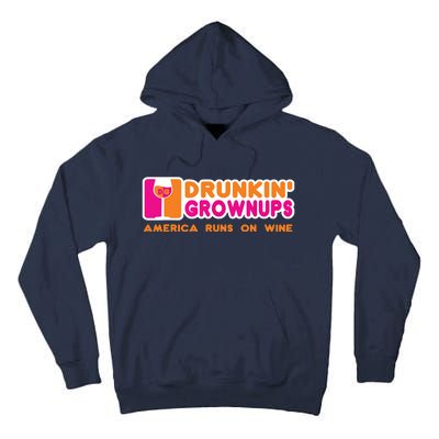 Drunken Grownups Funny Wine Shirts Drinking Gifts Tall Hoodie