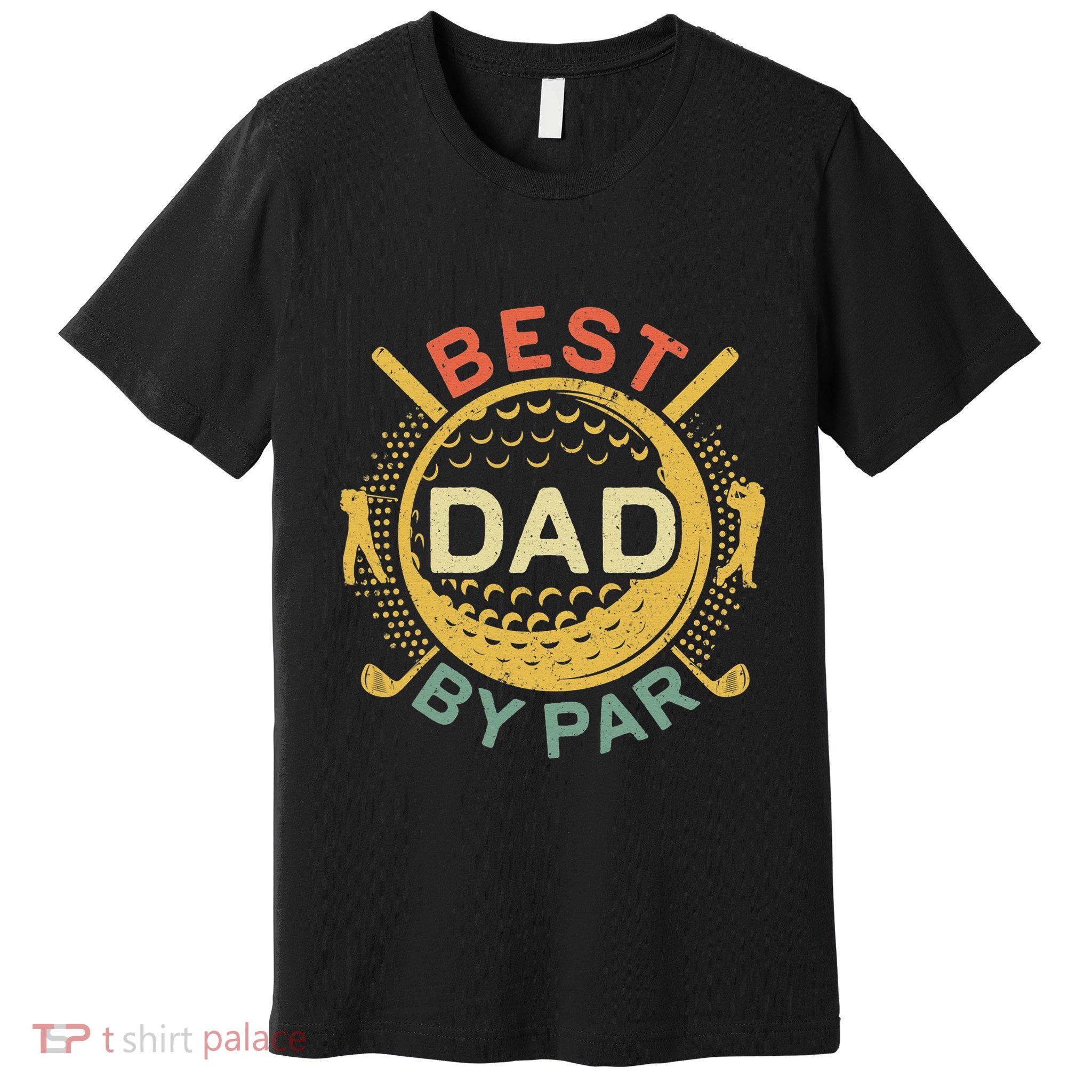 Disc Golf Fathers Best Dad By Par Funny Golf Gift Premium T-Shirt