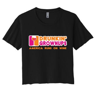 Drunken Grownups Funny Wine Gift Ing Funny Gift Crop Top