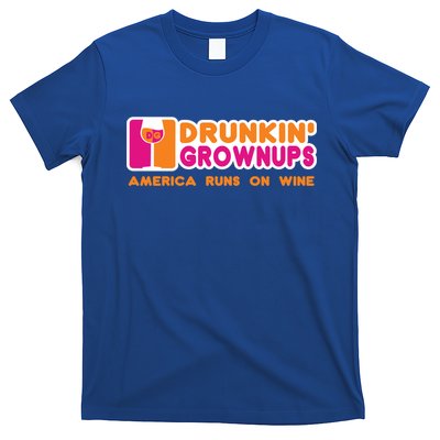 Drunken Grownups Funny Wine Gift Ing Funny Gift T-Shirt