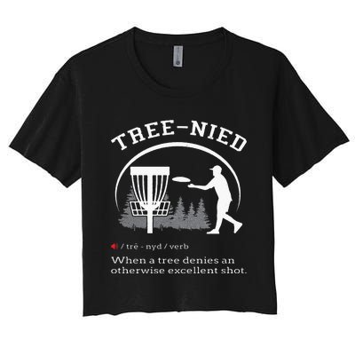 Disc Golf Funny Stupid Tree Treenied II Women's Crop Top Tee