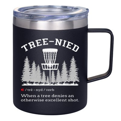 Disc Golf Funny Stupid Tree Treenied IV 12oz Stainless Steel Coffee Mug