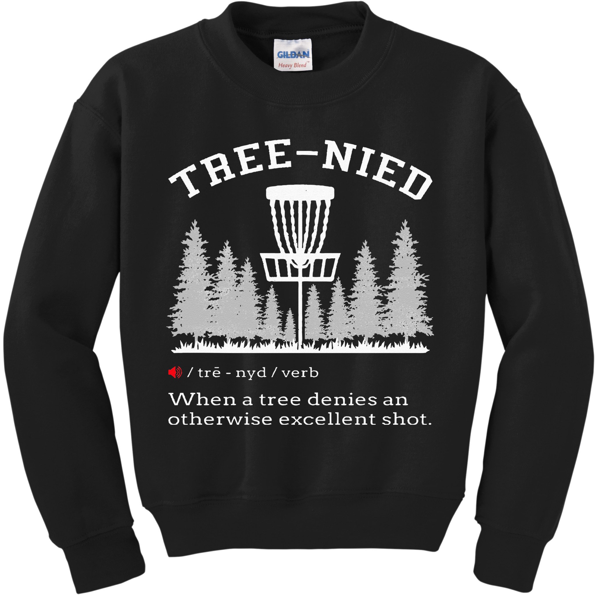 Disc Golf Funny Stupid Tree Treenied IV Kids Sweatshirt