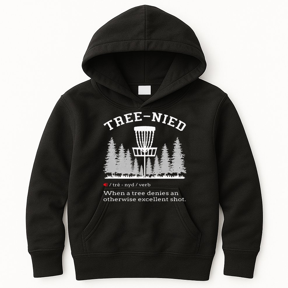 Disc Golf Funny Stupid Tree Treenied IV Kids Hoodie