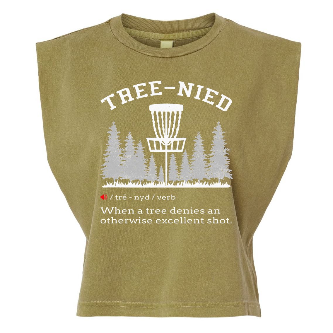 Disc Golf Funny Stupid Tree Treenied IV Garment-Dyed Women's Muscle Tee