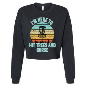 Disc Golf Funny Hit Trees And Curse Retro Disc Golf Cropped Pullover Crew