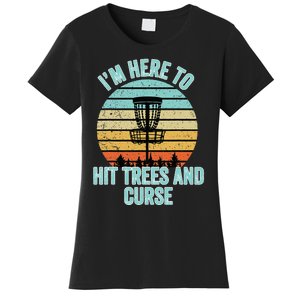 Disc Golf Funny Hit Trees And Curse Retro Disc Golf Women's T-Shirt