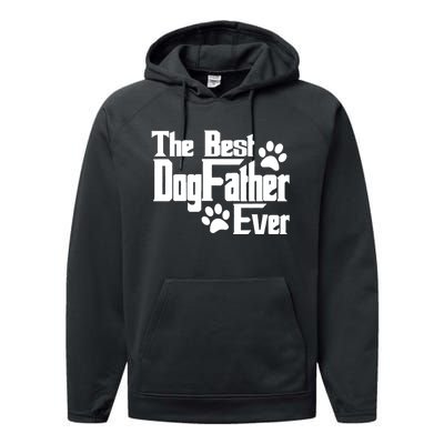 Dogfather Gift For Dog Lovers Performance Fleece Hoodie