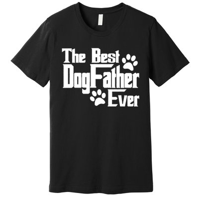 Dogfather Gift For Dog Lovers Premium T-Shirt